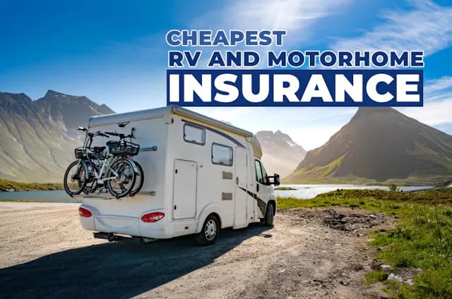 Cheap RV and Motorhome Insurance Cheap RV and Motorhome Insurance
